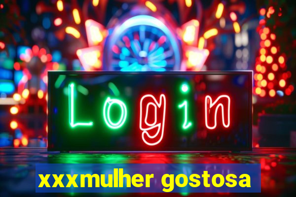 xxxmulher gostosa